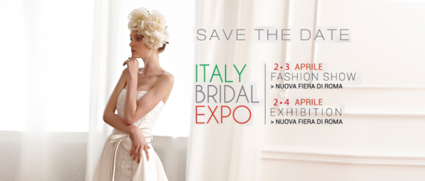 ITALY BRIDAL EXPO 2016 PRESSO ROMA